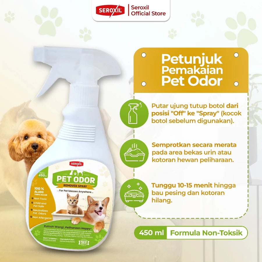 Seroxil Pet Odor Remover Spray 450ml – Penghilang Bau Urine & Kotoran Anjing Kucing